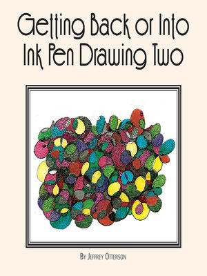 cover image of Getting Back or into Ink Pen Drawing Two